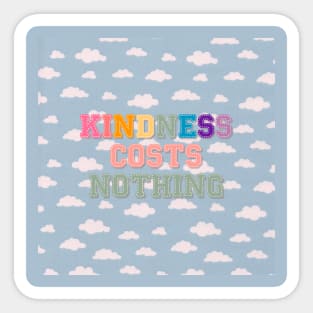 Kindness Costs Nothing Face Mask Sticker